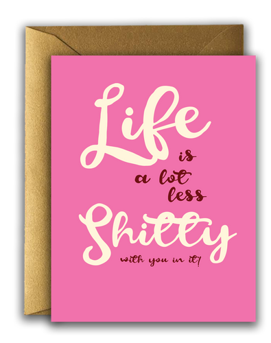 Offensive + Delightful - LIFE is LESS shitty with YOU