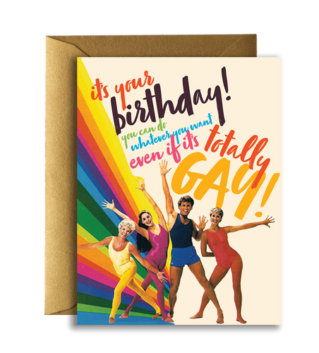 Offensive + Delightful - Birthday Totally Gay!