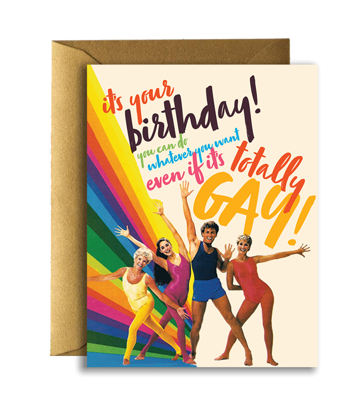 Offensive + Delightful - Birthday Totally Gay!
