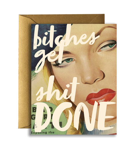 Offensive + Delightful - BITCHES GET SHIT DONE