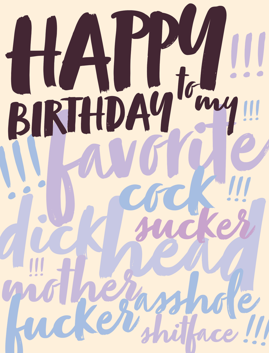 Offensive + Delightful - PROFANITY F@#$!! BIRTHDAY CARD!