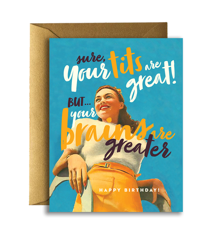 Offensive + Delightful - Great Tits Great Brains BIRTHDAY