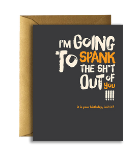 Offensive + Delightful - BIRTHDAY SPANK YOU!