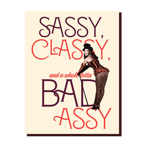 Offensive + Delightful - ! SASSY CLASSY